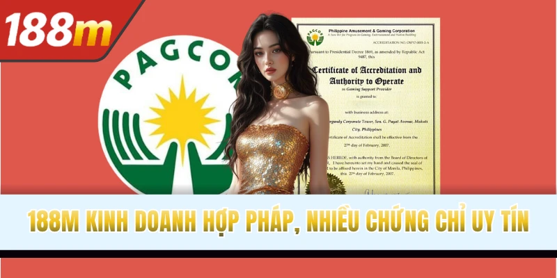 188M kinh doanh hợp pháp với nhiều chứng chỉ uy tín