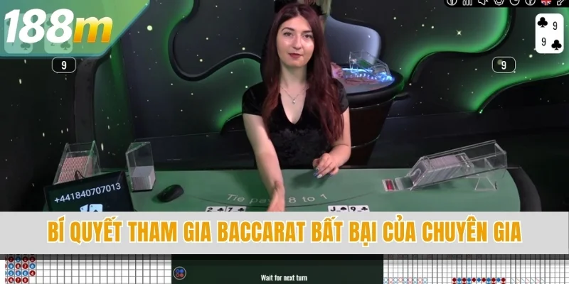 Bí quyết tham gia Baccarat online bất bại của chuyên gia