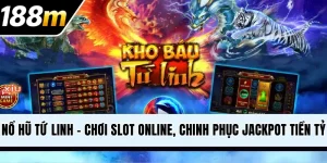 Nổ Hũ Tứ Linh - Chơi Slot Online, Chinh Phục Jackpot Tiền Tỷ