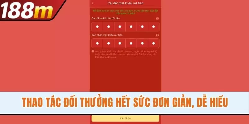 Thao tác đổi thưởng hết sức đơn giản, dễ hiểu
